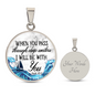 HeartArt - Graphic Circle Necklace - When You Pass Through Deep Waters