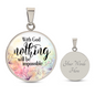 HeartArt - Graphic Circle Necklace - With God Nothing Will Be Impossible