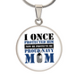 HeartArt - Graphic Circle Necklace - I Once Protected Him Proud Navy Mom