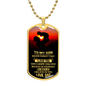 HeartArt - Graphic Dog Tag Necklace - To My Son Love, Dad