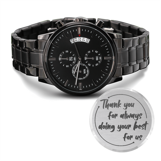 Heart of Time - Black Chronograph Engraved Watch - Thank You For Doing Your Best