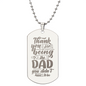 HeartScriptions - Engraved Dog Tag Necklace - The Dad You Didn't Have To Be