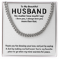 HeartStrings - Cuban Link Chain - Husband Always Love You More Than That