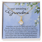 HeartStrings - Alluring Beauty Necklace - Grandma Heart and Soul of Our Family