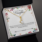 HeartStrings - Alluring Beauty Necklace - Daughter Wherever Your Journey in Life May Take You