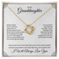 HeartStrings - Love Knot Necklace - Granddaughter I will Always Love You