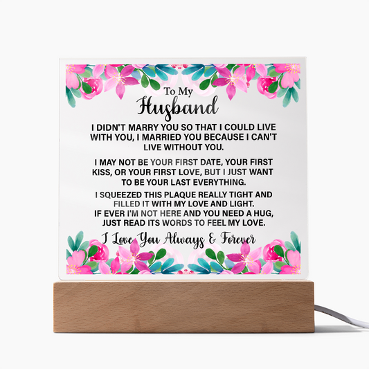HeartWork - Acrylic Square Plaque - Husband Can't Live Without You