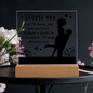 HeartWork - Acrylic Square Plaque - I Choose You