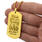 HeartScriptions - Engraved Dog Tag Necklace - The Dad You Didn't Have To Be