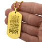 HeartScriptions - Engraved Dog Tag Necklace - Amazing Selfless Man Can Be Called Daddy