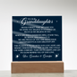 HeartWork - Acrylic Square Plaque - Granddaughter Never Forget